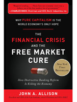 The Financial Crisis and the Free Market Cure book cover